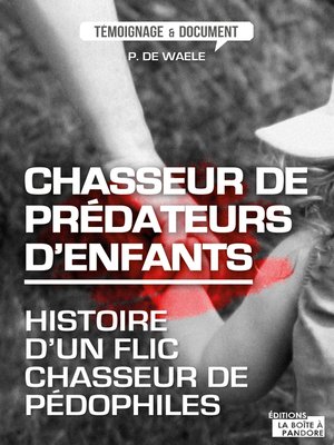 cover image of Chasseur de prédateurs d'enfants